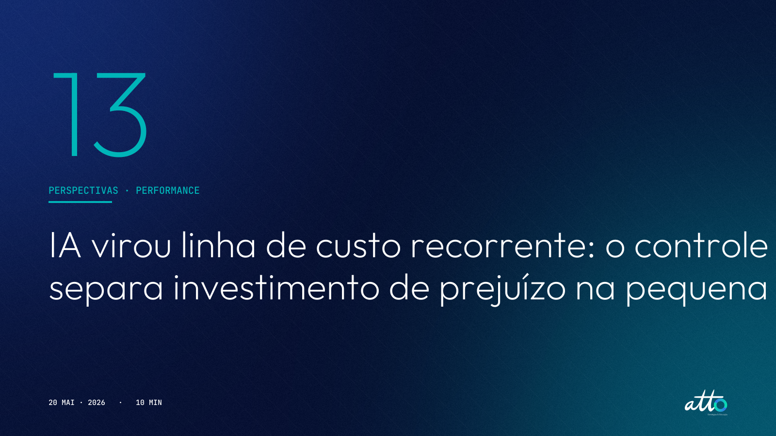 IA virou linha de custo recorrente: o controle interno que separa investimento de prejuízo na pequena e média empresa.