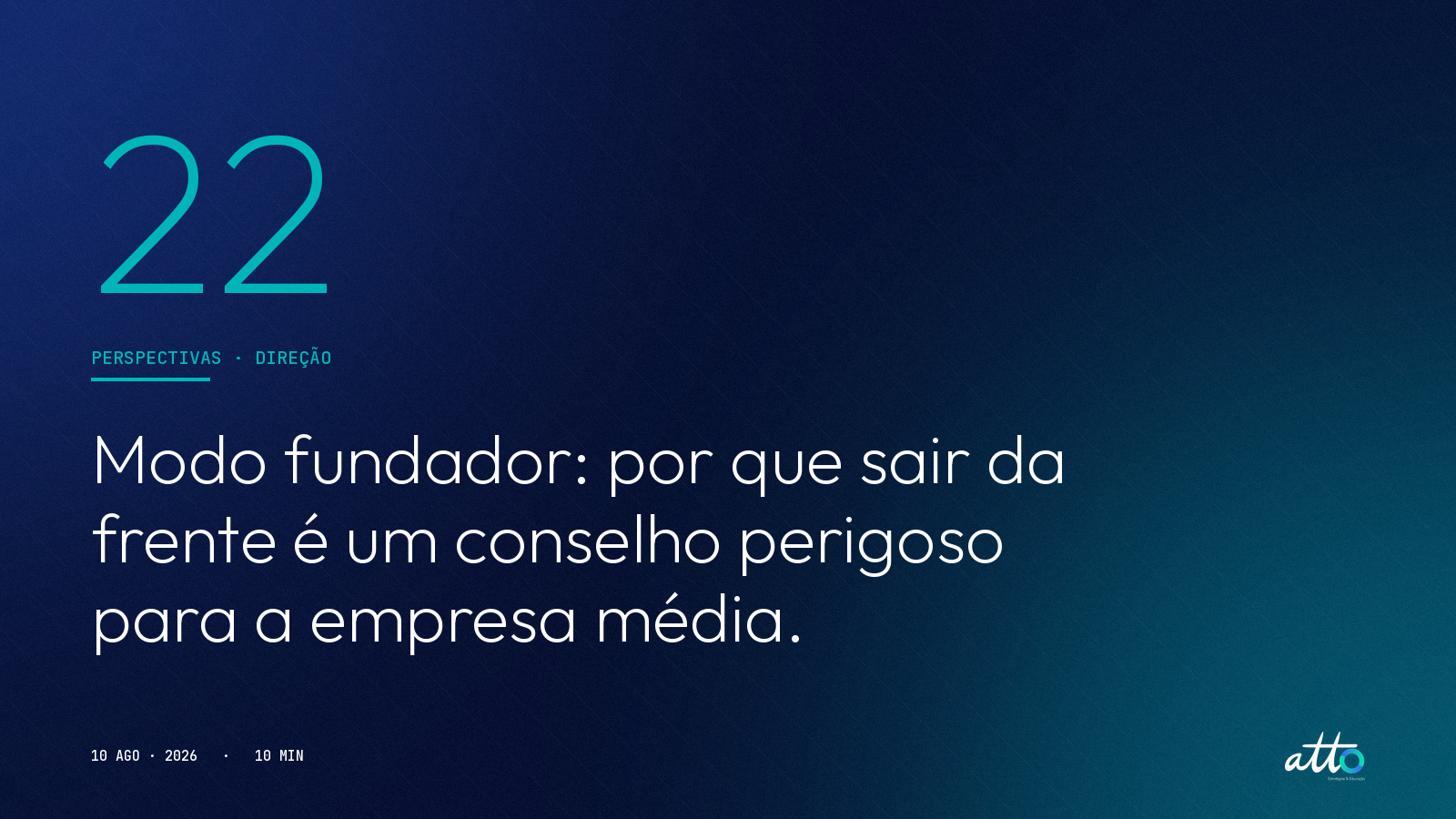 Modo fundador: por que sair da frente é um conselho perigoso para a empresa média.